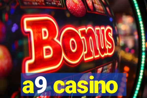 a9 casino